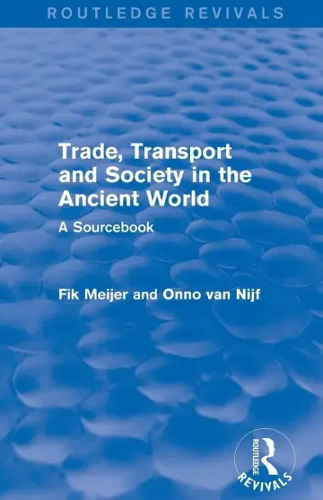 Cover of Trade, Transport and Society in the Ancient World
