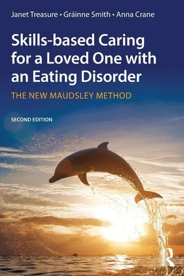 Cover of Skills-based Caring for a Loved One with an Eating Disorder