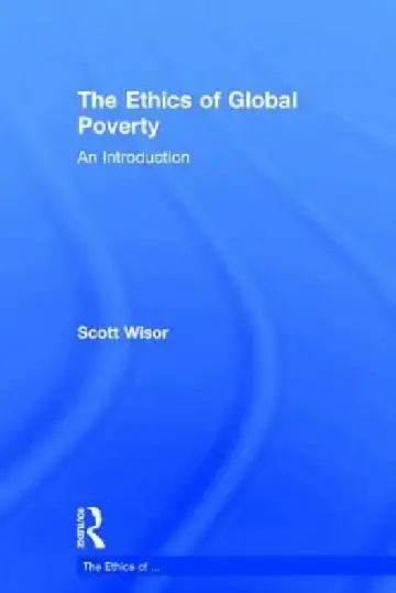 Cover of The Ethics of Global Poverty