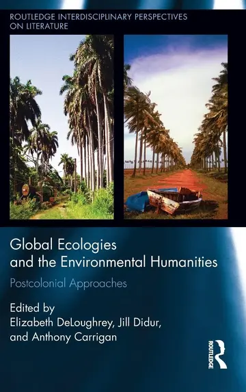 Cover of Global Ecologies and the Environmental Humanities