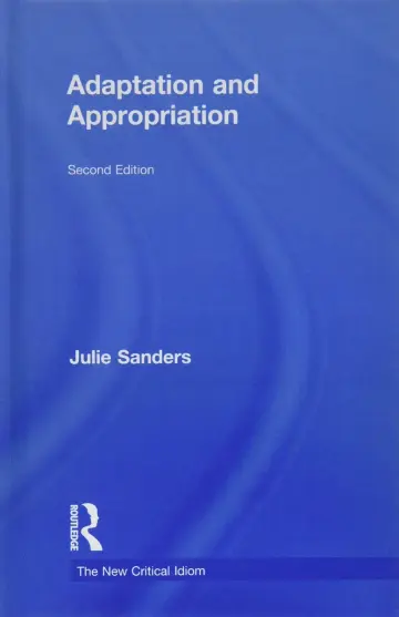 Cover of Adaptation and Appropriation
