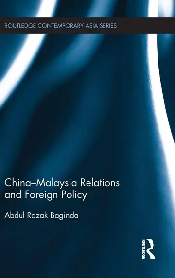 Cover of China-Malaysia Relations and Foreign Policy
