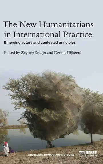 Cover of The New Humanitarians in International Practice
