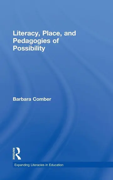 Cover of Literacy, Place, and Pedagogies of Possibility