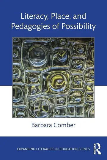 Cover of Literacy, Place, and Pedagogies of Possibility