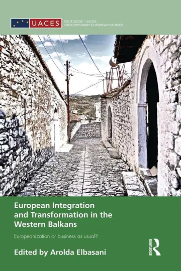 Cover of European Integration and Transformation in the Western Balkans