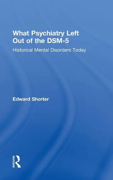 Cover of What Psychiatry Left Out of the DSM-5