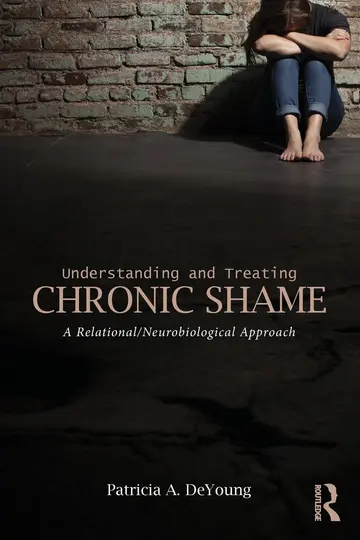 Cover of Understanding and Treating Chronic Shame