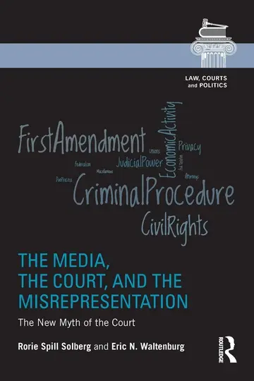 Cover of The Media, the Court, and the Misrepresentation