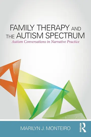 Cover of Family Therapy and the Autism Spectrum