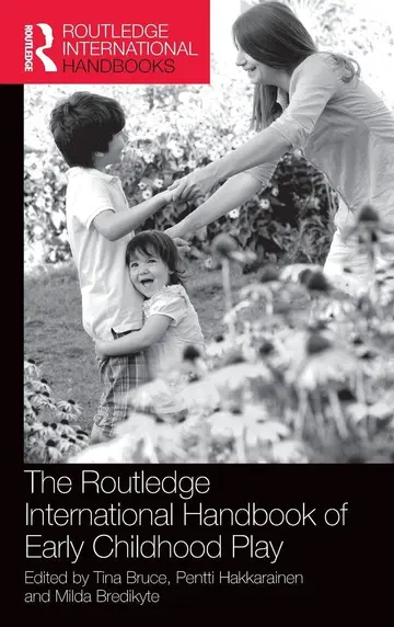 Cover of The Routledge International Handbook of Early Childhood Play