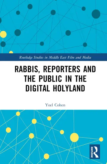 Cover of Rabbis, Reporters and the Public in the Digital Holyland