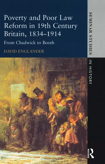 Cover of Poverty and Poor Law Reform in Nineteenth-Century Britain, 1834-1914