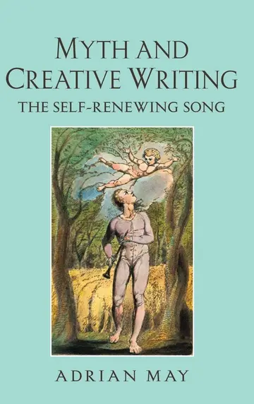 Cover of Myth and Creative Writing