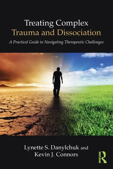 Cover of Treating Complex Trauma and Dissociation