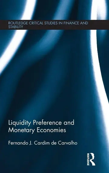 Cover of Liquidity Preference and Monetary Economies