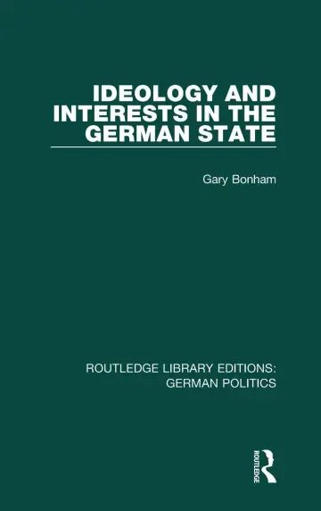 Cover of Ideology and Interests in the German State