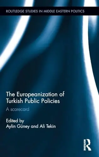 Cover of The Europeanization of Turkish Public Policies