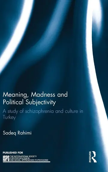 Cover of Meaning, Madness and Political Subjectivity