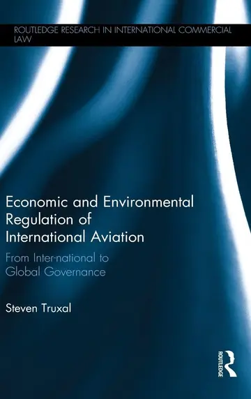 Cover of Economic and Environmental Regulation of International Aviation