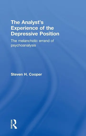 Cover of The Analyst's Experience of the Depressive Position