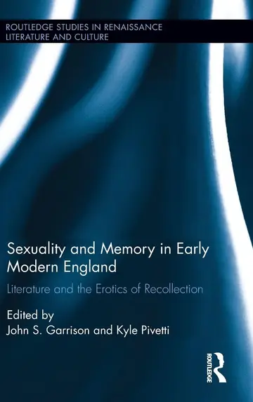 Cover of Sexuality and Memory in Early Modern England