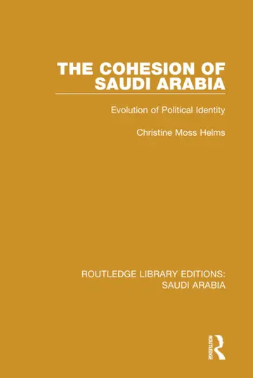 Cover of The Cohesion of Saudi Arabia