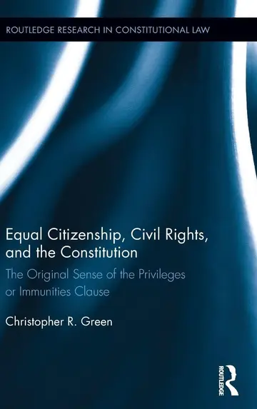 Cover of Equal Citizenship, Civil Rights, and the Constitution