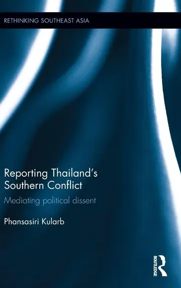 Cover of Reporting Thailand's Southern Conflict
