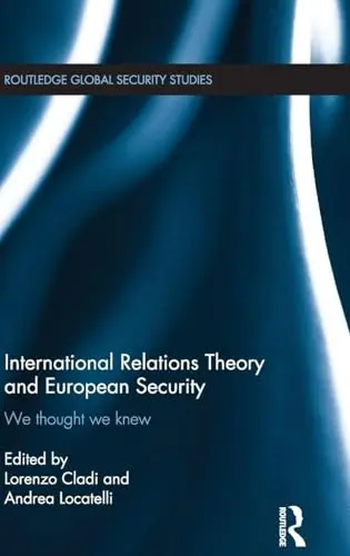 Cover of International Relations Theory and European Security