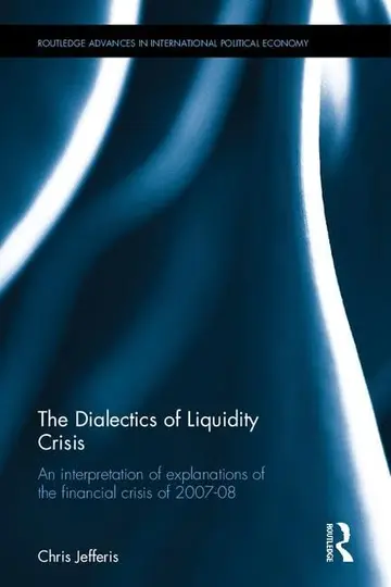 Cover of The Dialectics of Liquidity Crisis