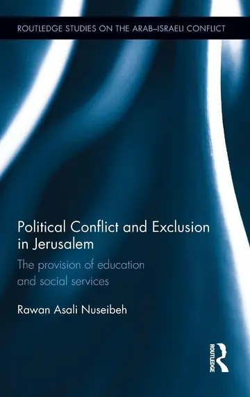 Cover of Political Conflict and Exclusion in Jerusalem