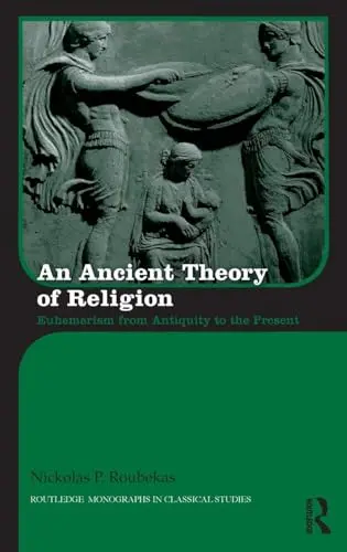 Cover of An Ancient Theory of Religion