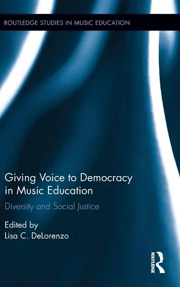 Cover of Giving Voice to Democracy in Music Education