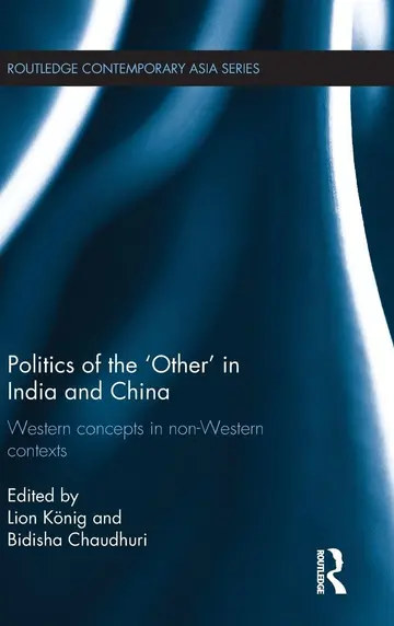 Cover of Politics of the 'Other' in India and China
