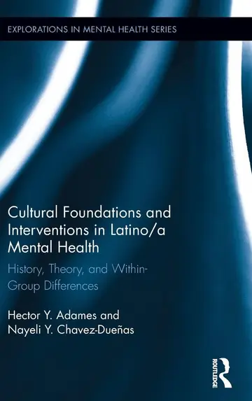 Cover of Cultural Foundations and Interventions in Latino/a Mental Health