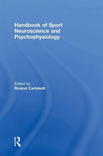 Cover of Handbook of Sport Neuroscience and Psychophysiology