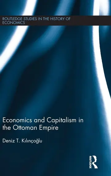 Cover of Economics and Capitalism in the Ottoman Empire