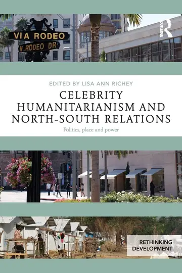 Cover of Celebrity Humanitarianism and North-South Relations
