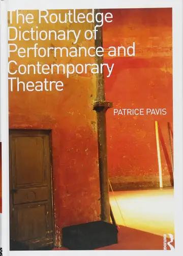 Cover of The Routledge Dictionary of Performance and Contemporary Theatre
