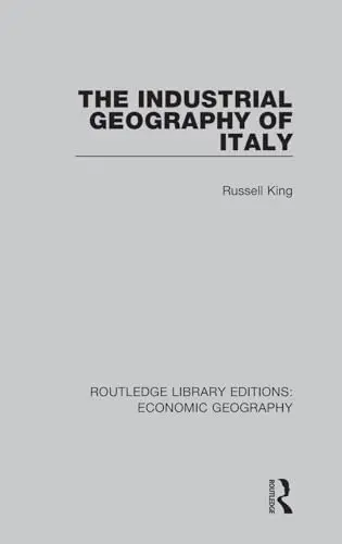 Cover of The Industrial Geography of Italy