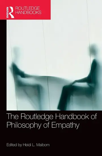 Cover of Routledge Handbook of Philosophy of Empathy