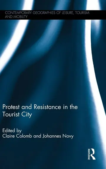 Cover of Protest and Resistance in the Tourist City