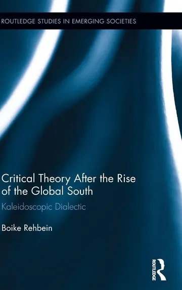 Cover of Critical Theory After the Rise of the Global South