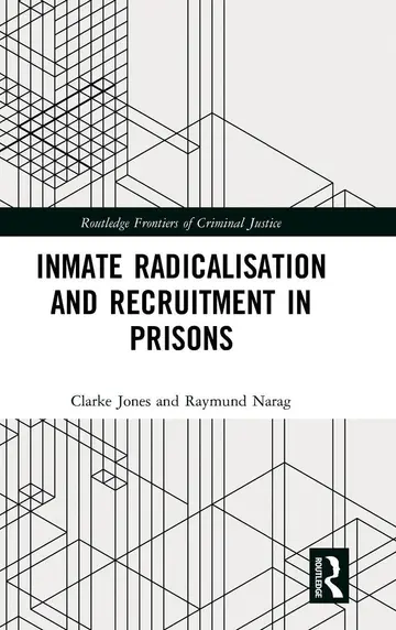 Cover of Inmate Radicalisation and Recruitment in Prisons