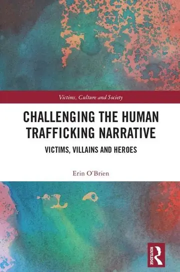 Cover of Challenging the Human Trafficking Narrative