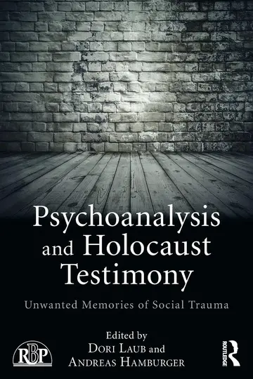 Cover of Psychoanalysis and Holocaust Testimony