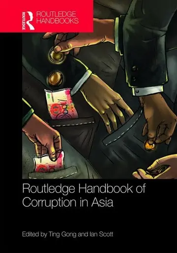 Cover of Routledge Handbook of Corruption in Asia