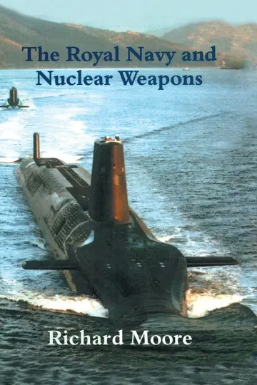 Cover of The Royal Navy and Nuclear Weapons