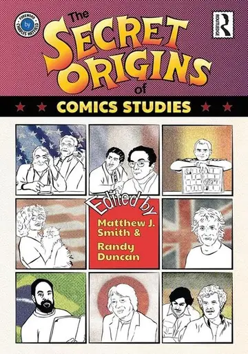 Cover of The Secret Origins of Comics Studies